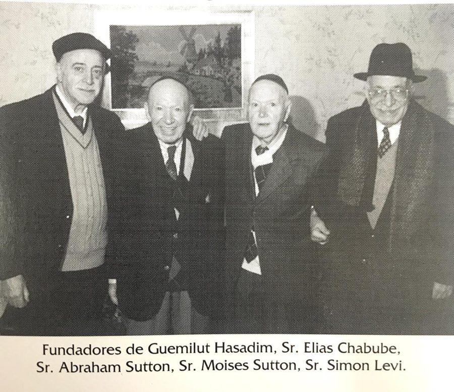 Fundadores de Guemilut Hasadim: Sr. Elias Chabube, Sr. Abraham Sutton, Sr. Moises Sutton y Sr. Simon Levi.